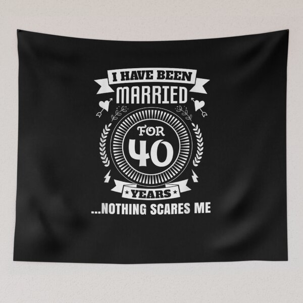 Item preview, I Have Been Married For 40 Years 40th Couple Anniversary  designed and sold by avareid3.