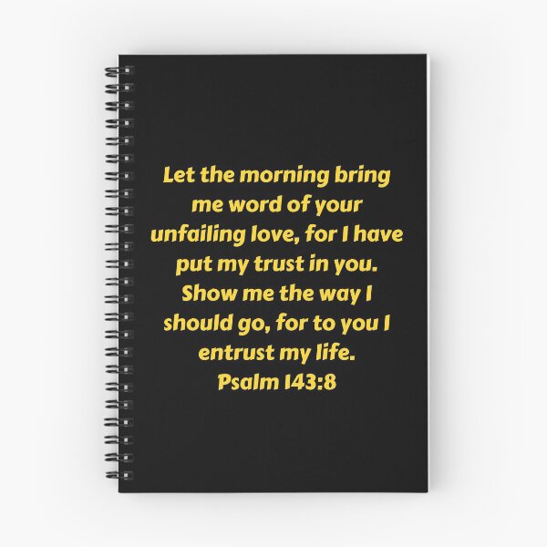 Artikelvorschau, Bible Verse Psalm 143:8 entworfen und verkauft von Prayingwarrior.