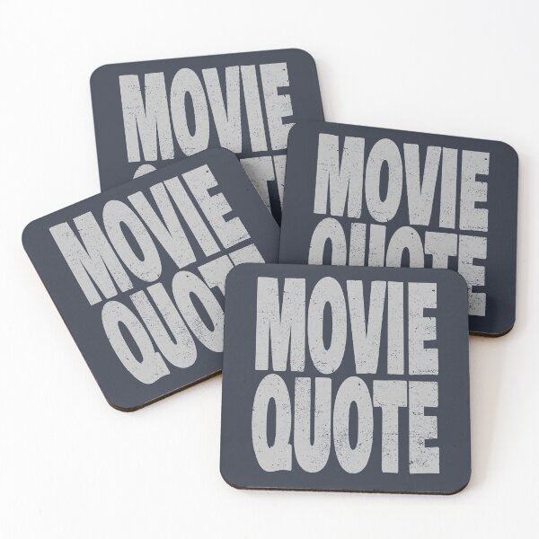 Item preview, Movie Quote designed and sold by stonestreet.