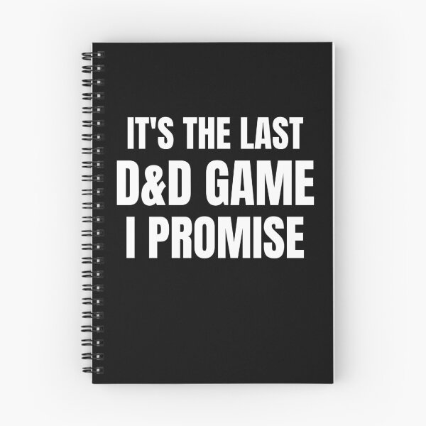 Item preview, D&D Game - It's The Last D&D Game I Promise designed and sold by BellaVille.