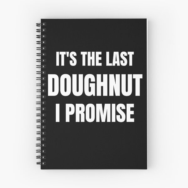 Item preview, Doughnut Lover - It's The Last Doughnut I Promise designed and sold by BellaVille.