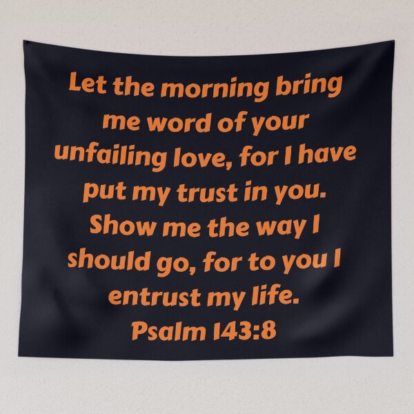 Aperçu de l'œuvre Bible Verse Psalm 143:8 créée et vendue par Prayingwarrior.