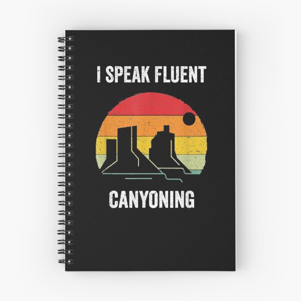 Item preview, I Speak Fluent Canyoning Vintage Canyon Canyoneering Gift  designed and sold by avareid3.