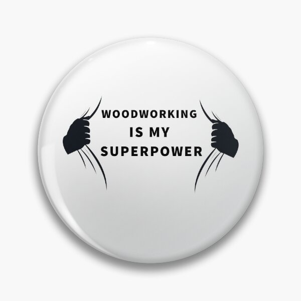 Artikelvorschau, Holzbearbeitung - Holzbearbeitung ist meine Superkraft entworfen und verkauft von BellaVille.