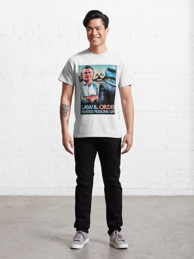 Alternate view of LIMITED RUN: Law & Order: Fixated Persons Unit — A Rational Fear — Comedy Podcast — Nordacious Design Classic T-Shirt