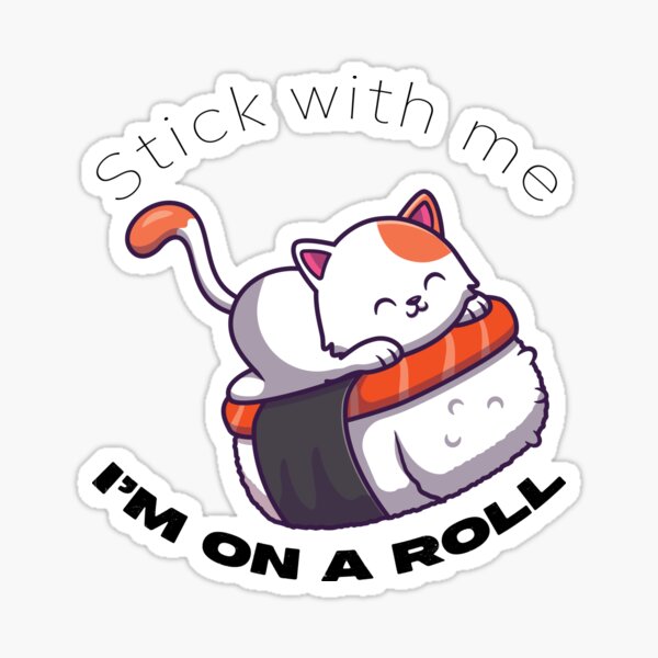 Stick with me Sticker