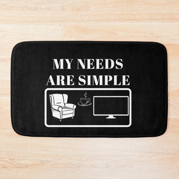 Item preview, My Needs Are Simple TV, Coffee, and Chair. designed and sold by Magic Touch  ⭐⭐⭐⭐⭐.
