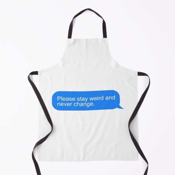Item preview, Stay weird text message designed and sold by ind3finite.