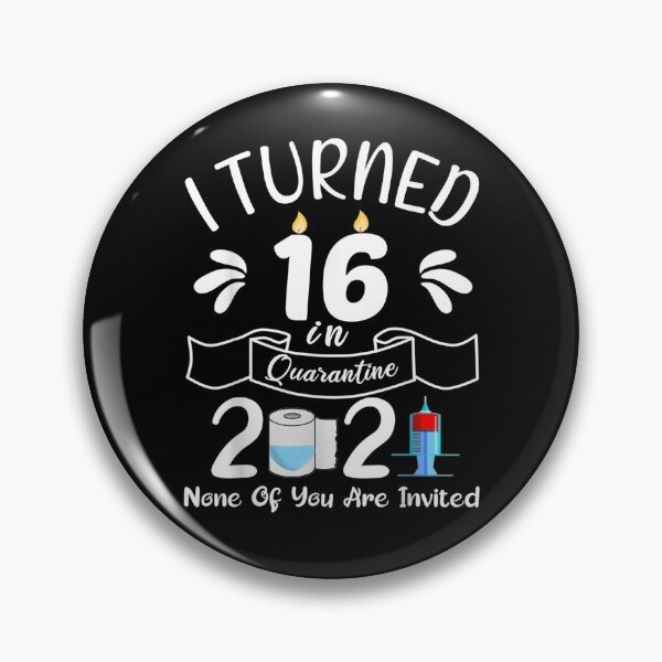 Item preview, 16 Year Old 16th Birthday I Turned 16 In Quarantine 2021  designed and sold by avareid3.