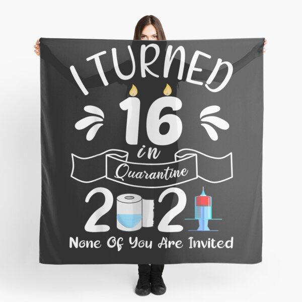 Item preview, 16 Year Old 16th Birthday I Turned 16 In Quarantine 2021  designed and sold by avareid3.