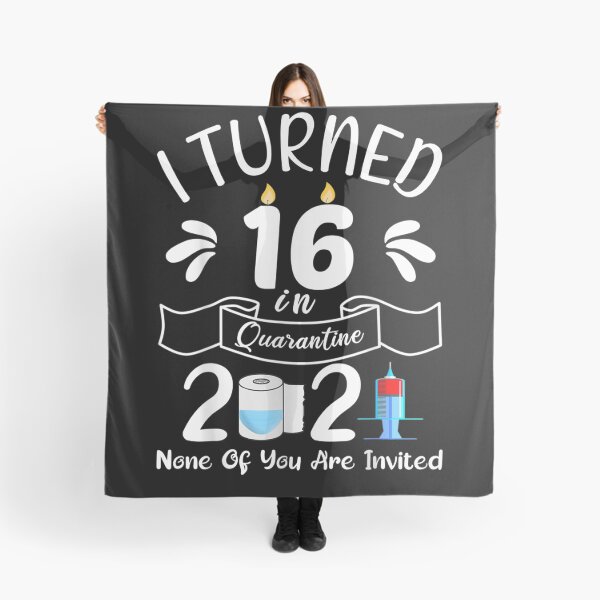 Aperçu de l'œuvre 16 ans 16e anniversaire J'ai eu 16 ans en quarantaine 2021 créée et vendue par avareid3.