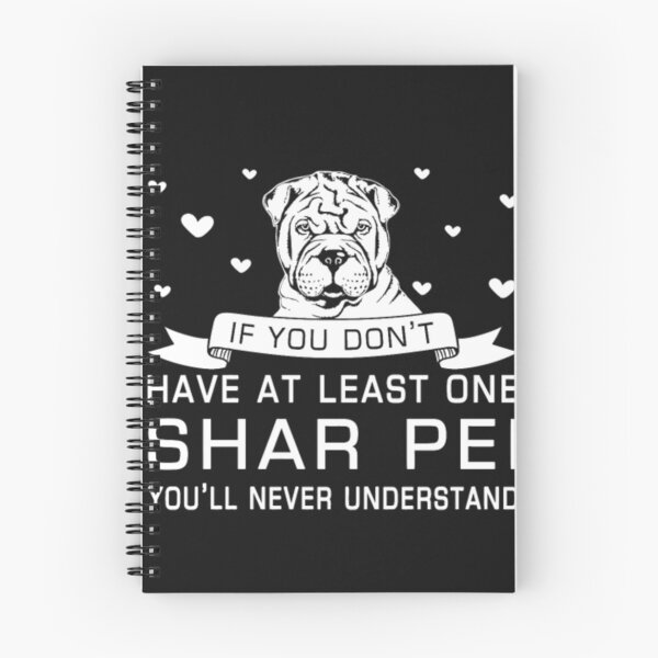Item preview, Least one Shar Pei Dog never Understand T-Shirt  designed and sold by StarcyWol.
