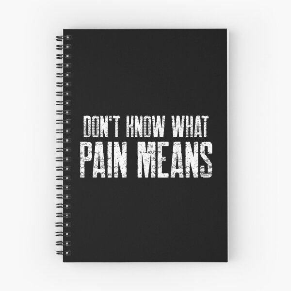 Item preview, DON'T KNOW WHAT PAIN MEANS ► BODYBUILDING // WORKOUT // MOTIVATIONAL designed and sold by MORE-THE-BRAND.