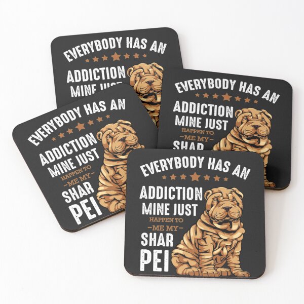 Item preview, Addiction statement saying Shar Pei Dog T-Shirt  designed and sold by StarcyWol.