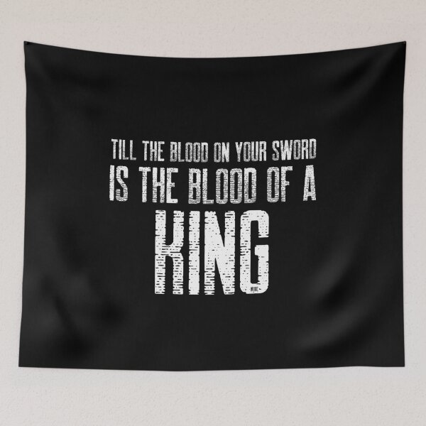 Item preview, TILL THE BLOOD ON YOUR SWORD IS A BLOOD OF A KING ► BODYBUILDING // WORKOUT // MOTIVATIONAL // EPIC // WARRIOR designed and sold by MORE-THE-BRAND.