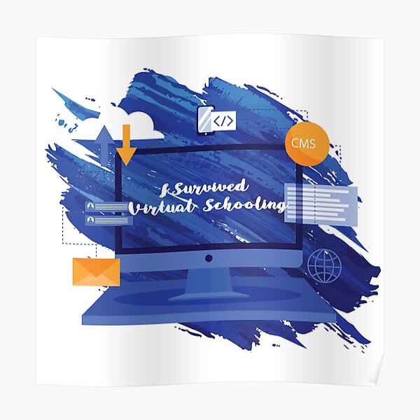 I SURVIVED VIRTUAL LEARNING Poster