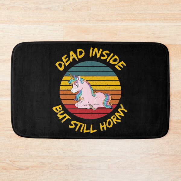 Item preview, Dead Inside But Still Horny - Funny Unicorn designed and sold by ecdato.