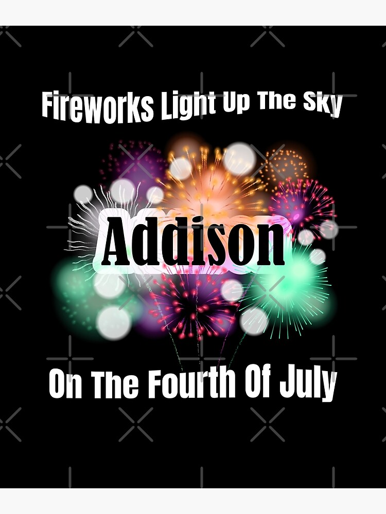 "Fireworks Light Up Addison July 4th" Poster by artfulnotebook Redbubble
