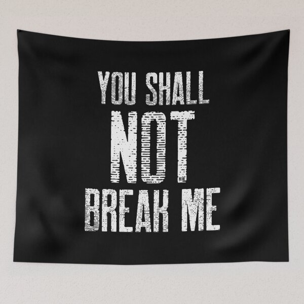 Item preview, YOU SHALL NOT BREAK ME ► BODYBUILDING // WORKOUT // MOTIVATIONAL designed and sold by MORE-THE-BRAND.