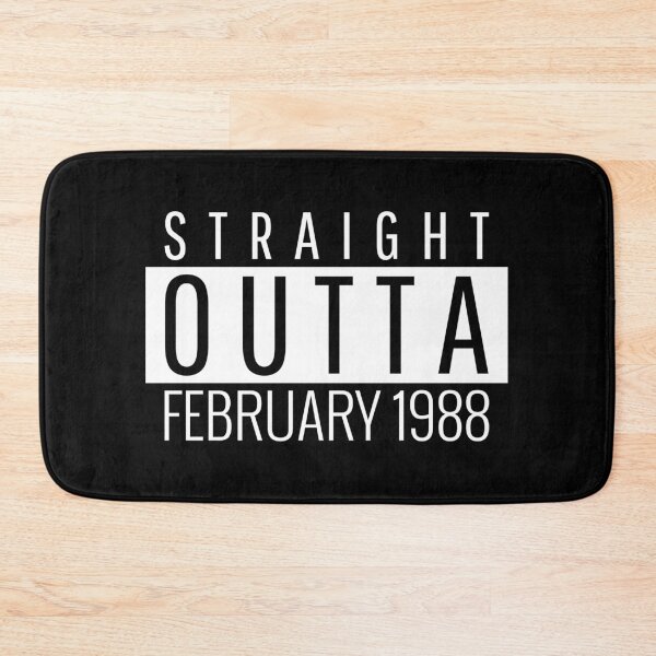 Item preview, Straight Outta February 1988  designed and sold by Teelogic.