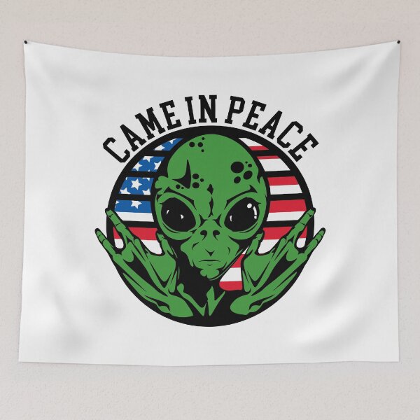 Item preview, Alien came in peace designed and sold by ArtInRhythm.