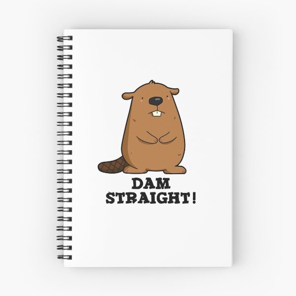 Item preview, Dam Straight Cute Sassy Beaver Pun designed and sold by punnybone.