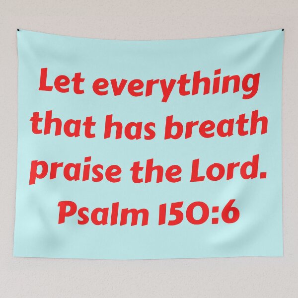 Item preview, Bible Verse Psalm 150:6 designed and sold by Prayingwarrior.