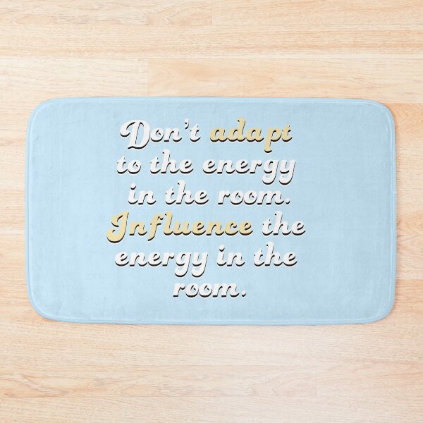 Item preview, Influence the Energy Quote designed and sold by BlissTheory.