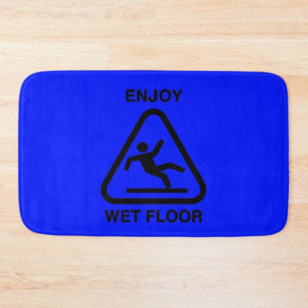 Item preview, Enjoy the wet floor designed and sold by BBQSNAKE.
