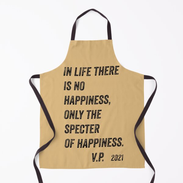Item preview, In Life there is No Happiness designed and sold by sandpiperstudio.