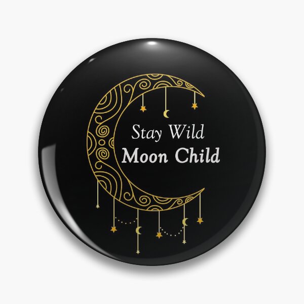 Item preview, Stay wild moon child designed and sold by galax-C.