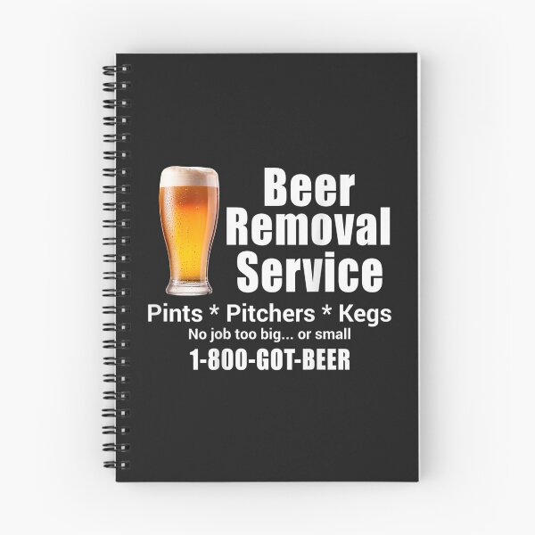 Item preview, Beer Removal Service No Job Is Too Big Or Small On Back designed and sold by jamielottie.
