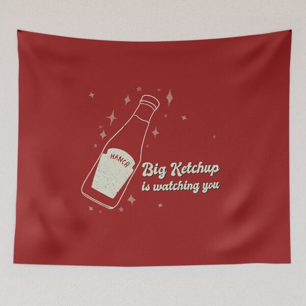 Item preview, big ketchup is watching you designed and sold by aymzie94.