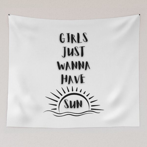 Item preview, Girls Just Wanna Have Sun designed and sold by HasnaanMohsin.