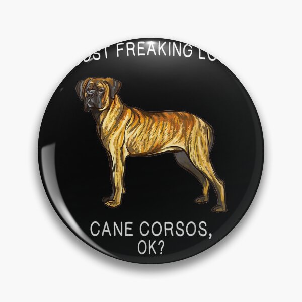 Item preview, I Just Freaking Love Cane Corso Ok Dog designed and sold by LPAAMG.