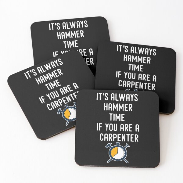 Item preview, It's always hammer time if you are a carpenter designed and sold by dieuhuyen555.