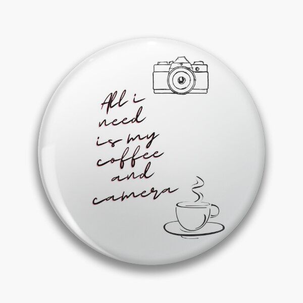 Artikelvorschau, Alles was ich brauche ist mein Kaffee und meine Kamera entworfen und verkauft von SLENDERCOLONY.