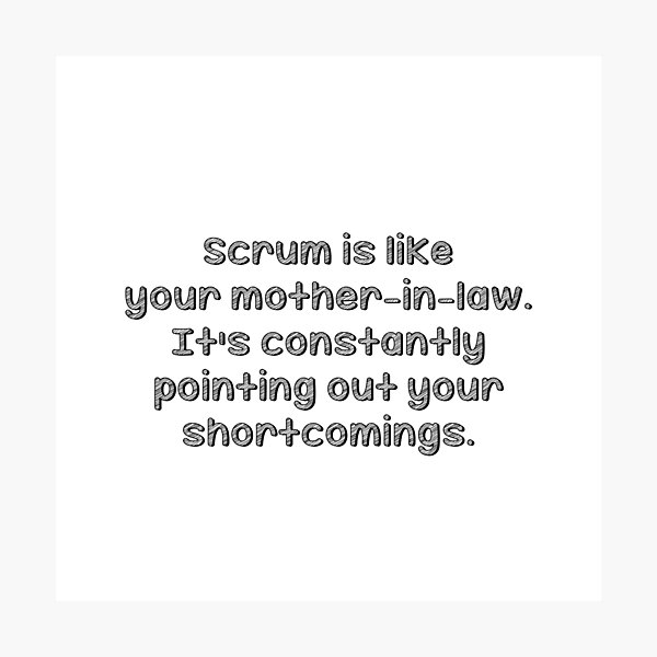 Artikel-Vorschau von Scrum - Schwiegermutter - Weißer Hintergrund, designt und verkauft von Amerant.