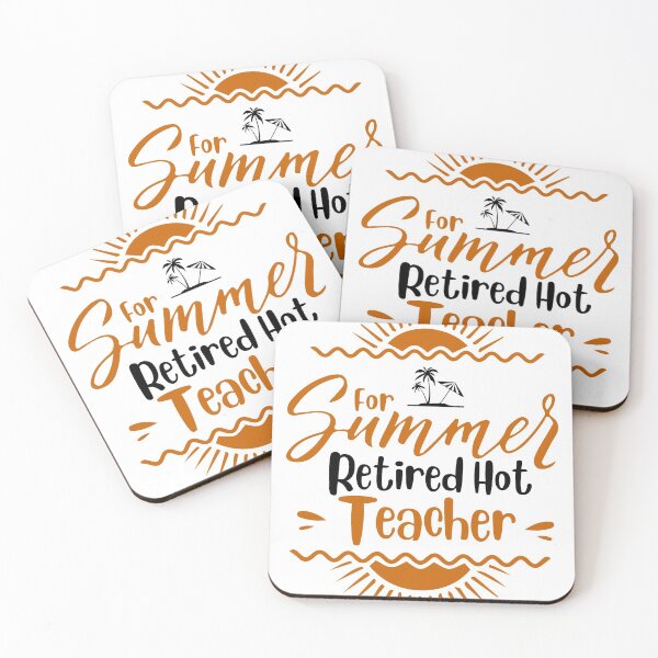 Item preview, Retired Hot teacher for summer  designed and sold by Abdoumh.