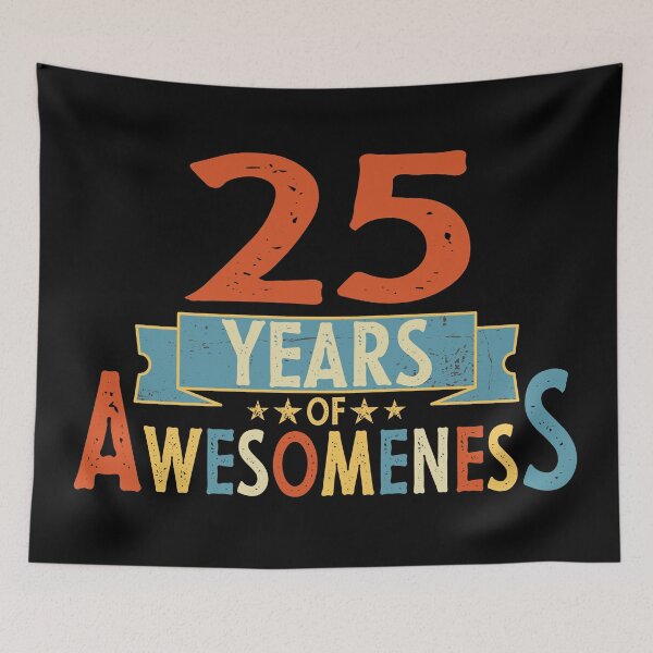 Item preview, 25 years of awesomeness birthday or wedding anniversary quote designed and sold by PlusAdore.