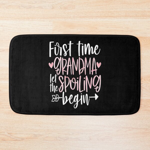 Item preview, First Time Grandma Let The Spoiling Begin 1st Time New designed and sold by BegayStore.