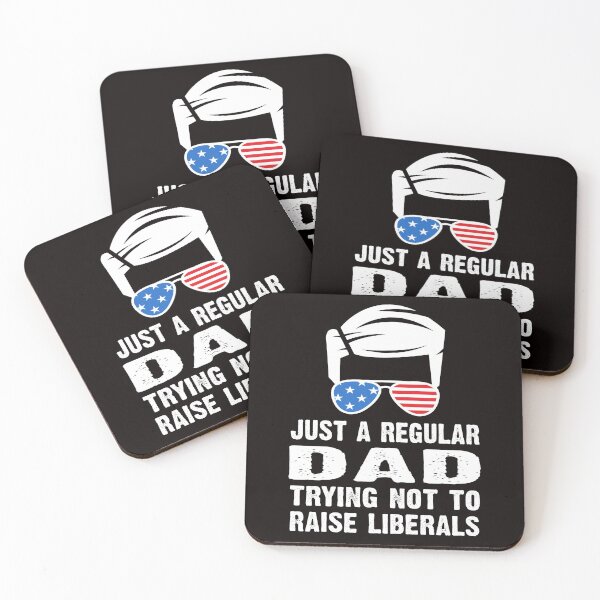Item preview, Funny republican dad Just A Proud Dad That Didn't Raise Liberals designed and sold by Majesticoo.
