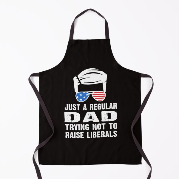 Item preview, Funny republican dad Just A Proud Dad That Didn't Raise Liberals designed and sold by Majesticoo.