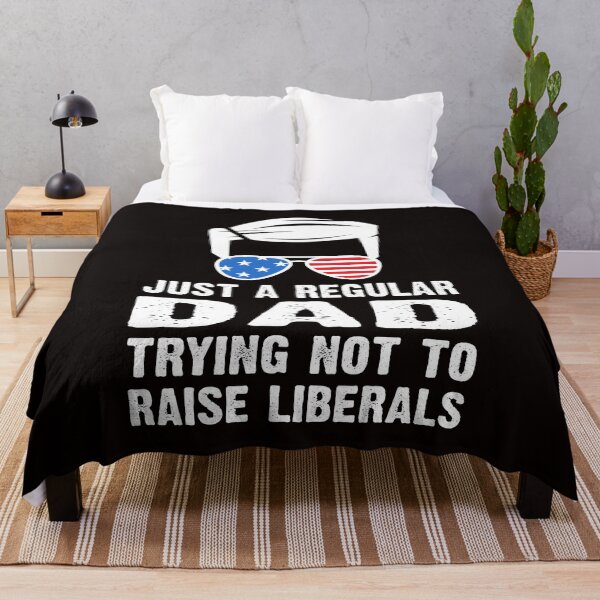 Item preview, Funny republican dad Just A Proud Dad That Didn't Raise Liberals designed and sold by Majesticoo.