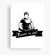 Thanks To You Canvas Print