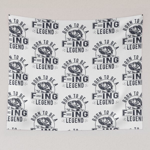 Item preview, Born To Be A Fishing Legend Funny Sarcastic Fishing Humor designed and sold by tiffanyart53.