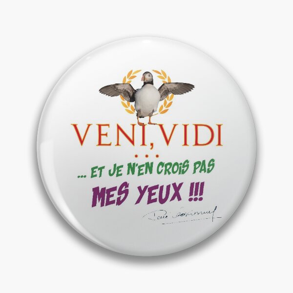 Item preview, Veni, vidi ... And I can't believe my eyes! designed and sold by Frangotier.