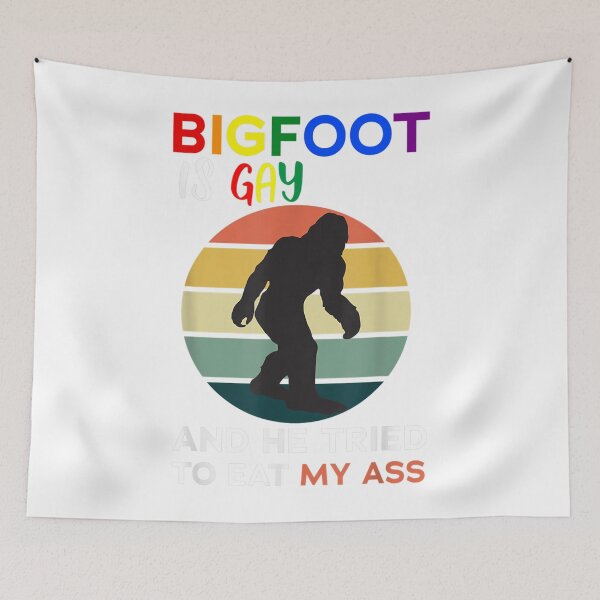 Item preview, Bigfoot is Gay and he tried to eat my Ass designed and sold by jamielottie.