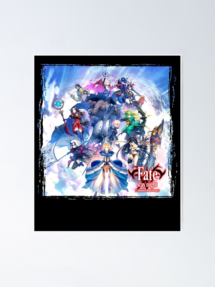 Fate Stay Night - Unlimited Blade Works Anime Characters Poster for Sale  by VincentRay2