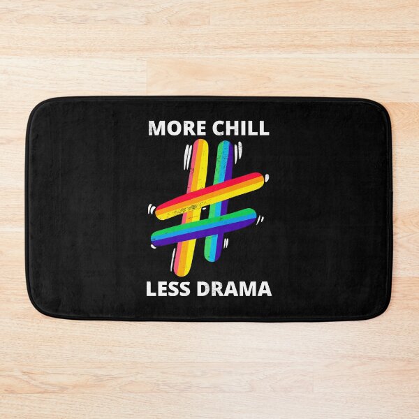 Item preview, More Chill Less Drama designed and sold by Mixture-DESIGN.